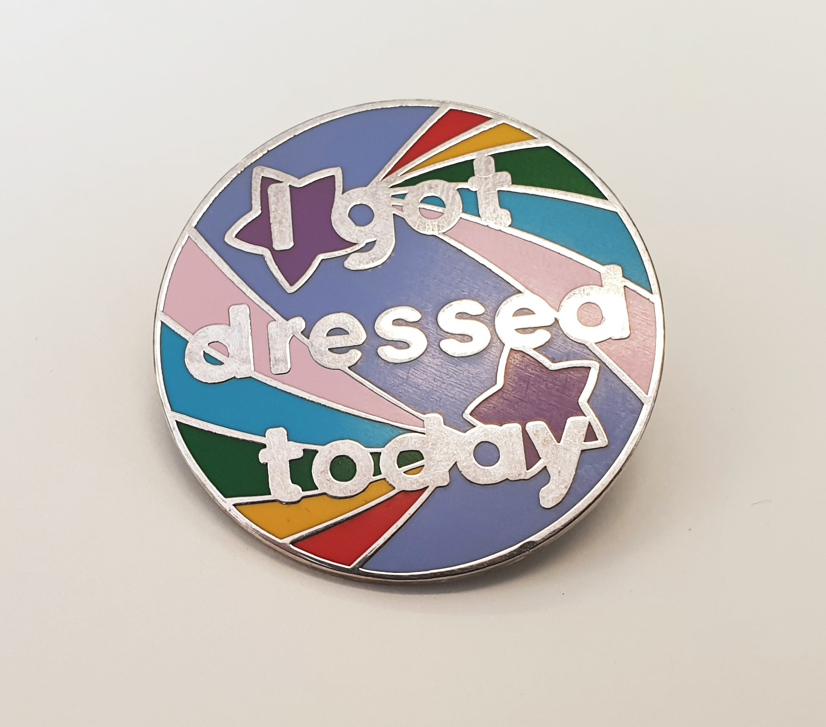 I Got Dressed Today Pin Badge